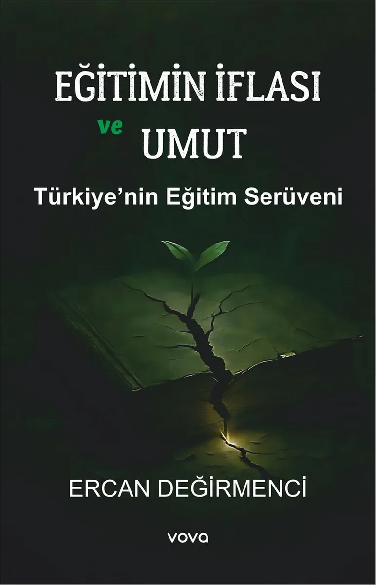 Eğitimin İflası ve Umut Türkiye'nin Eğitimin Serüveni