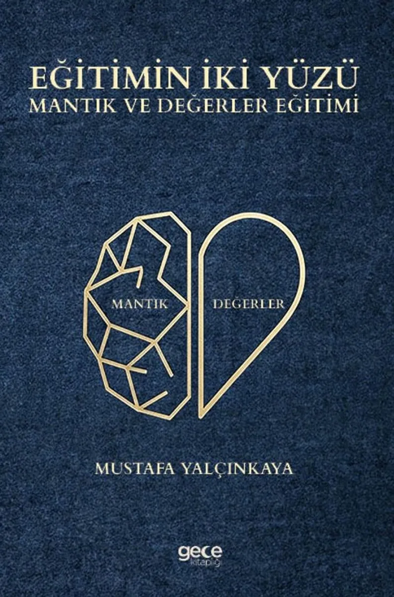 Eğitimin İki Yüzü Mantık ve Değerler Eğitimi