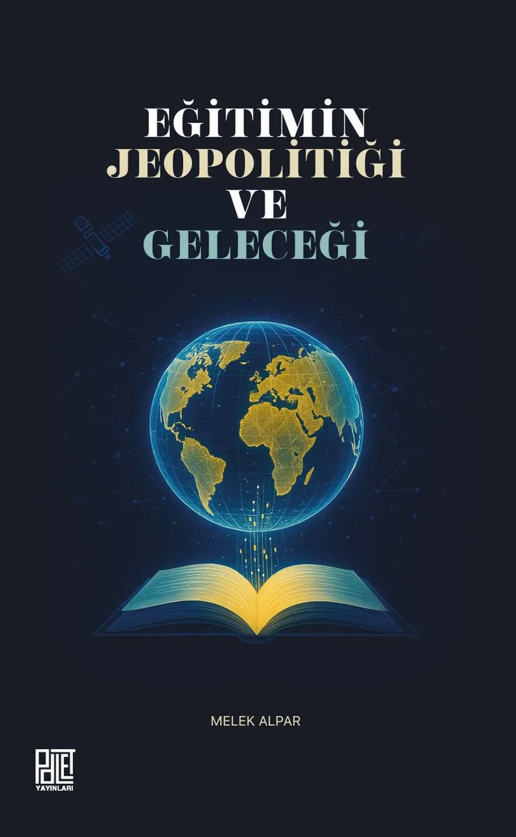 Eğitimin Jeopolitiği ve Geleceği