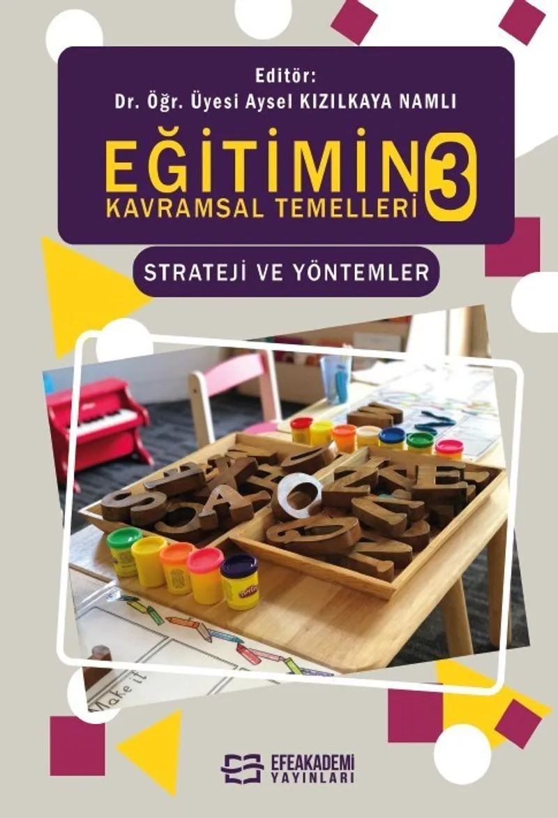 Eğitimin Kavramsal Temelleri 3 Strateji ve Yöntemler