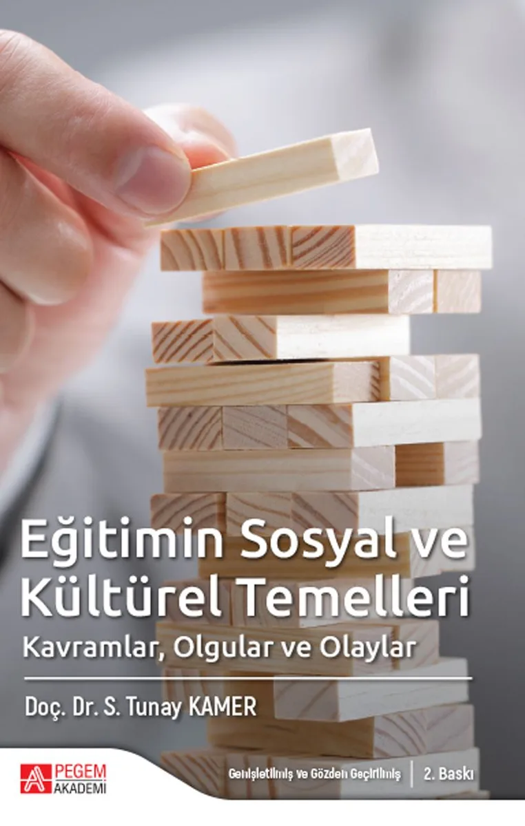 Eğitimin Sosyal ve Kültürel Temelleri Kavramlar, Olgular ve Olaylar