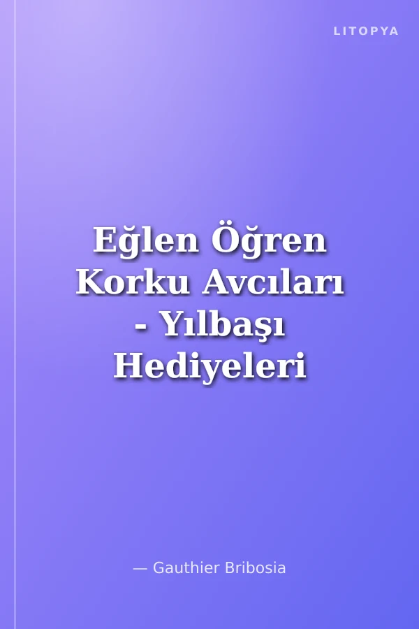 Eğlen Öğren Korku Avcıları - Yılbaşı Hediyeleri Tehlikede