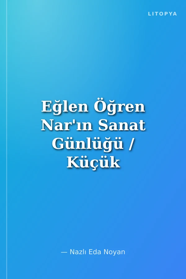 Eğlen Öğren Nar'ın Sanat Günlüğü / Küçük Yıldızlar