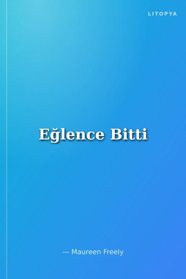 Eğlence Bitti