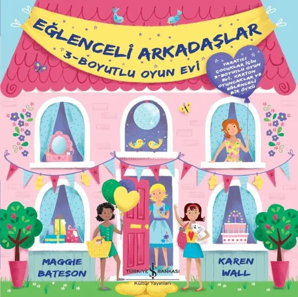 Eğlenceli Arkadaşlar 3 Boyutlu Oyun Evi