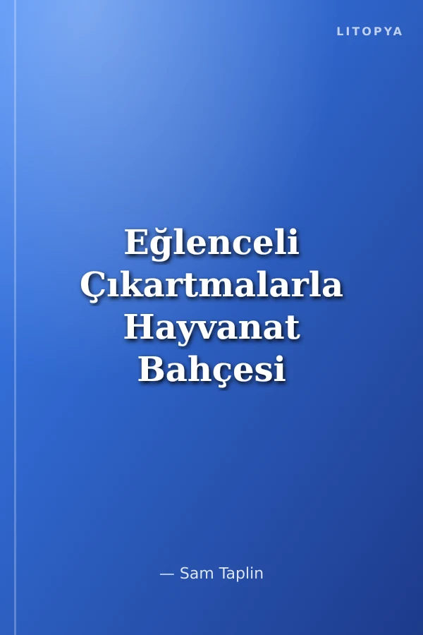 Eğlenceli Çıkartmalarla Hayvanat Bahçesi