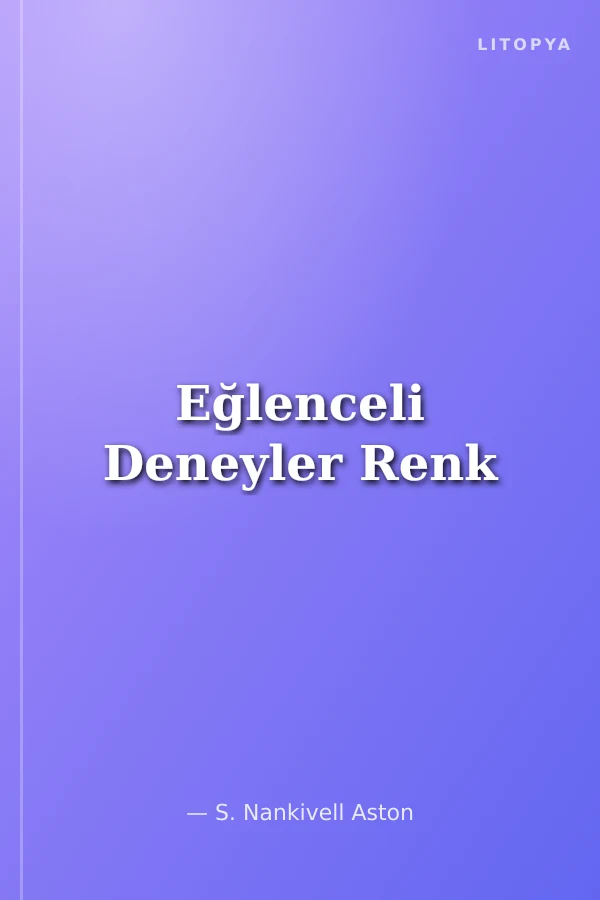 Eğlenceli Deneyler Renk