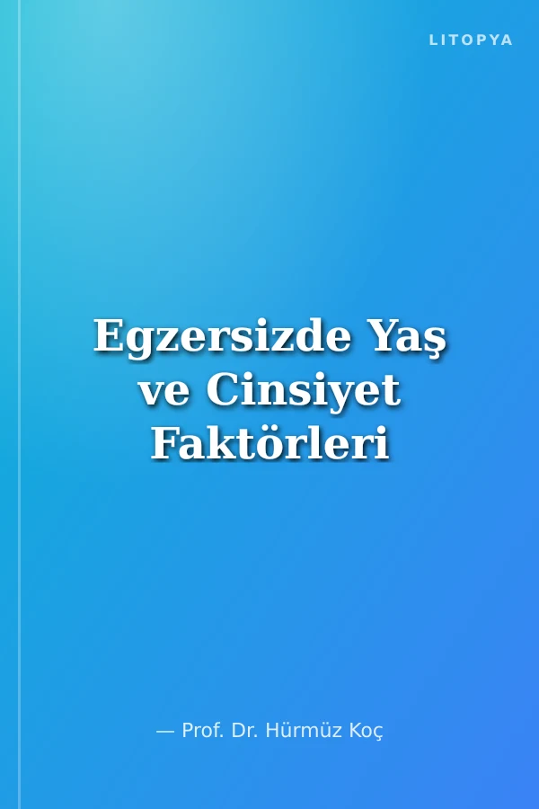 Egzersizde Yaş ve Cinsiyet Faktörleri