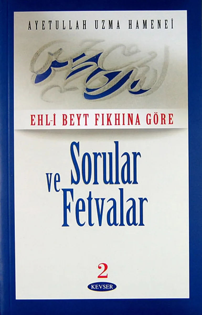 Ehl-i Beyt Fıkhına Göre Sorular ve Fetvalar 2