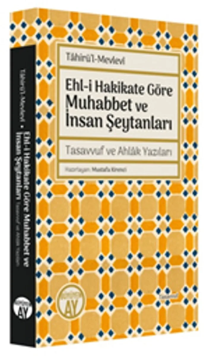 Ehl-i Hakikate Göre Muhabbet ve İnsan Şeytanları Tasavvuf ve Ahlak Yazıları