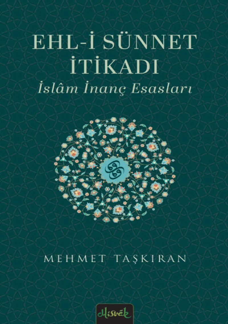 Ehl-i Sünnet İtikadı İslam İnanç Esasları