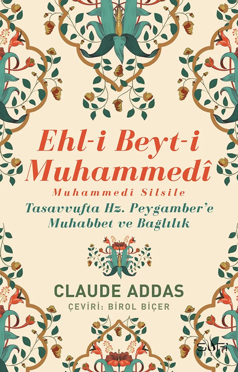 Ehli Beyti Muhammedi Muhammedi Silsile Tasavvufta Hz. Peygamber'e Muhabbet ve Bağlılık