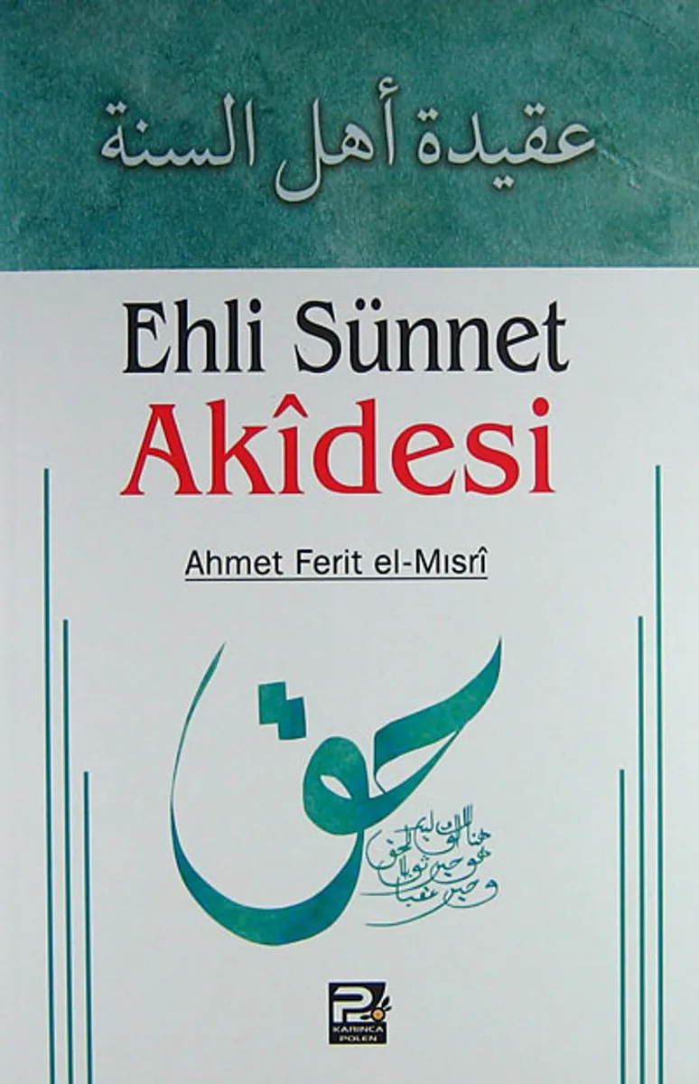 Ehli Sünnet Akidesi (Ahmet Ferit el-Mısri)