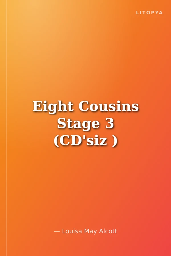 Eight Cousins Stage 3 (CD'siz )