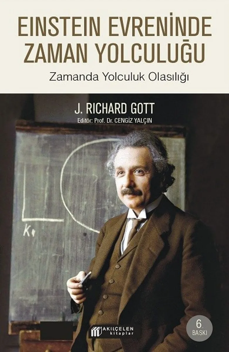 Einstein Evreninde Zaman Yolculuğu Zamanda Yolculuk Olasılığı