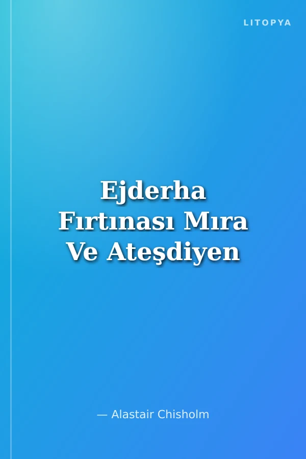 Ejderha Fırtınası Mıra Ve Ateşdiyen