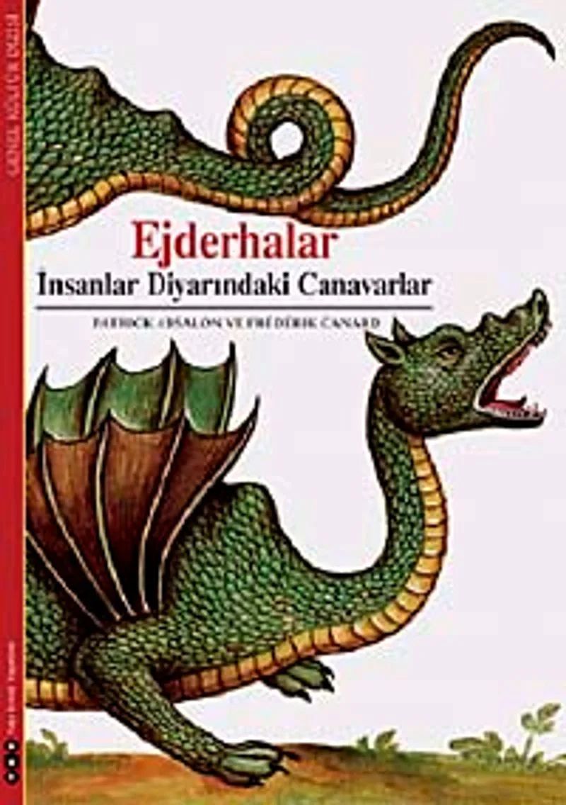 Ejderhalar İnsanlar Diyarındaki Canavarlar