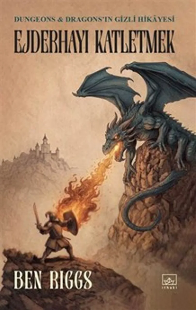 Ejderhayı Katletmek : Dungeons Dragons'ın Gizli Hikayesi