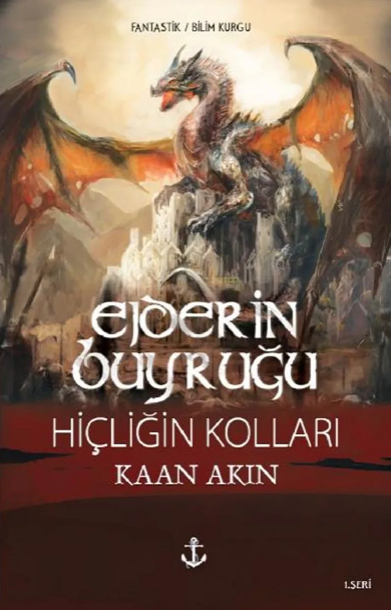 Ejderin Buyruğu Hiçliğin Kolları