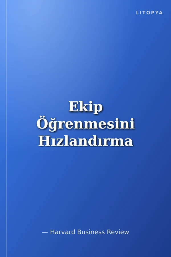 Ekip Öğrenmesini Hızlandırma