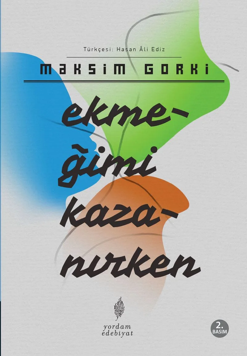 Ekmeğimi Kazanırken