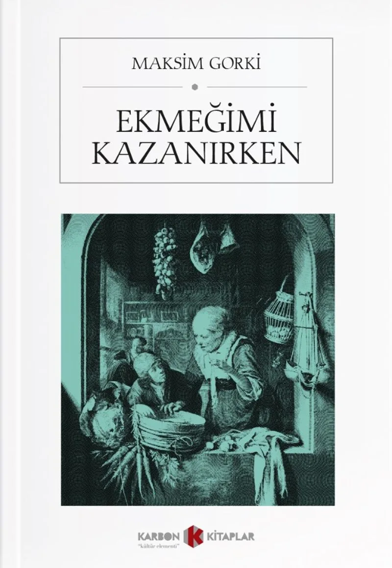 Ekmeğimi Kazanırken