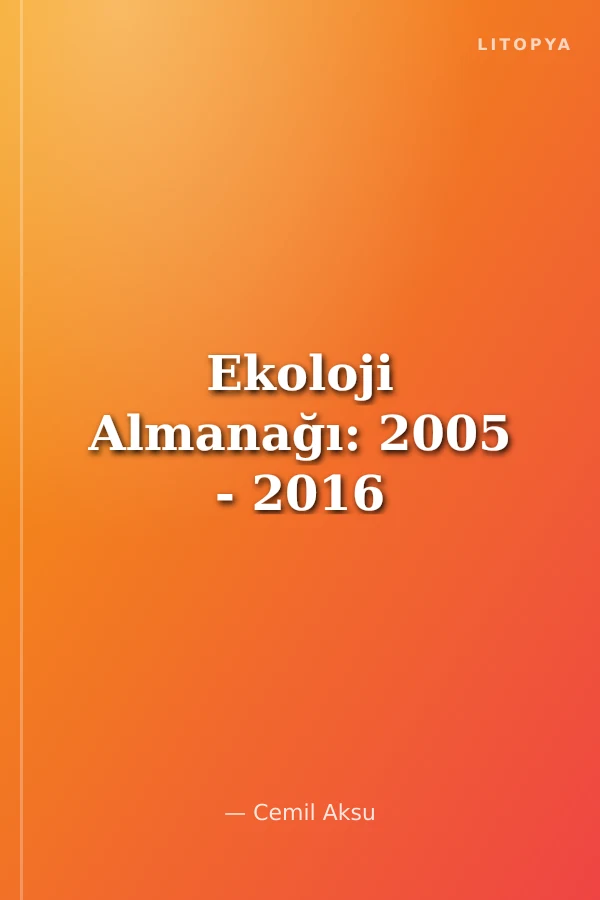 Ekoloji Almanağı: 2005 - 2016