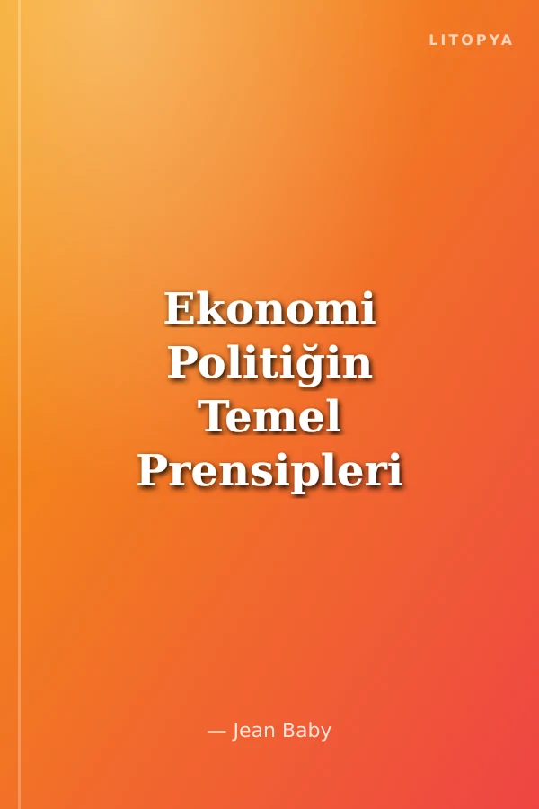 Ekonomi Politiğin Temel Prensipleri