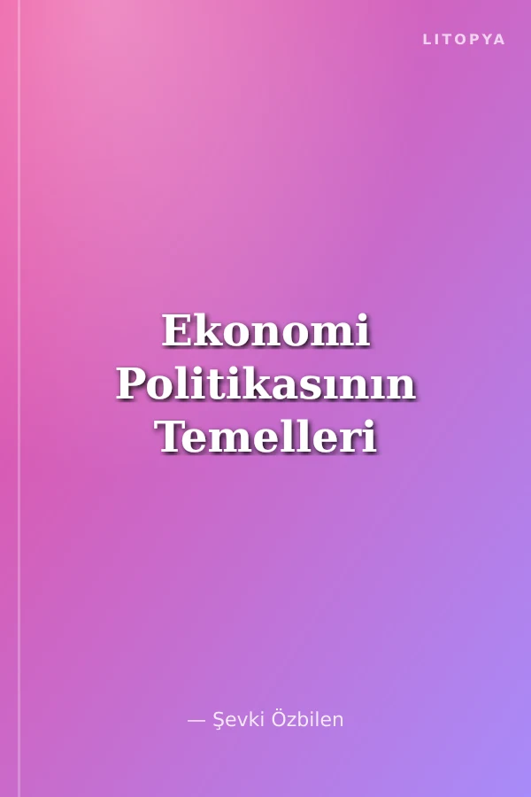 Ekonomi Politikasının Temelleri