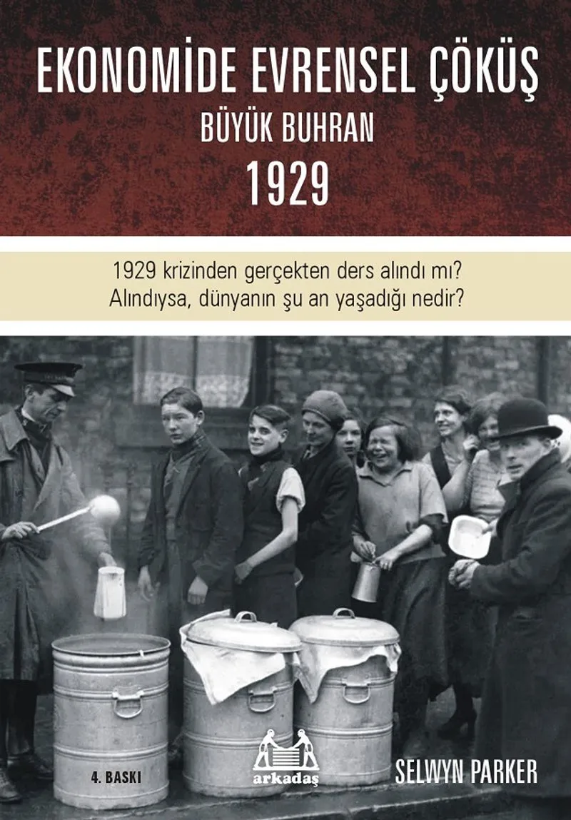 Ekonomide Evrensel Çöküş - Büyük Buhran 1929