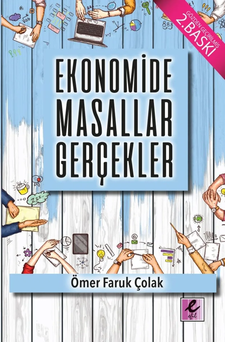 Ekonomide Masallar Gerçekler
