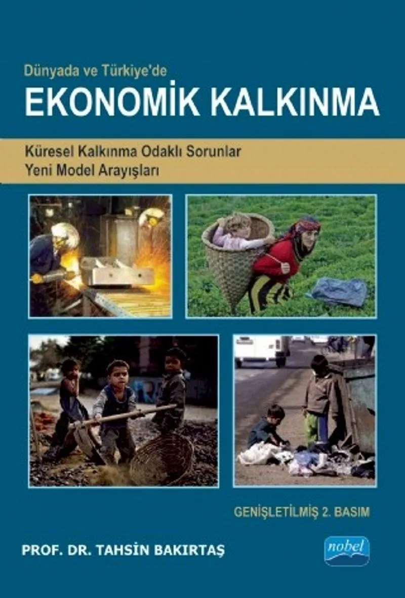 Ekonomik Kalkınma Küresel Kalkınma Odaklı Sorunlar Yeni Model Arayışları