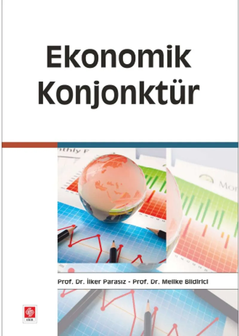 Ekonomik Konjonktür / İlker Parasız