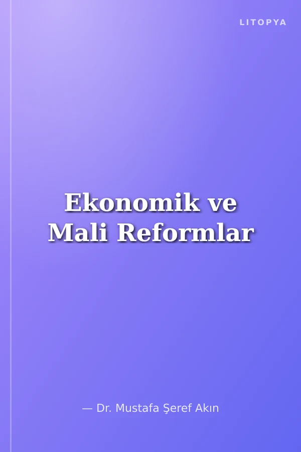 Ekonomik ve Mali Reformlar