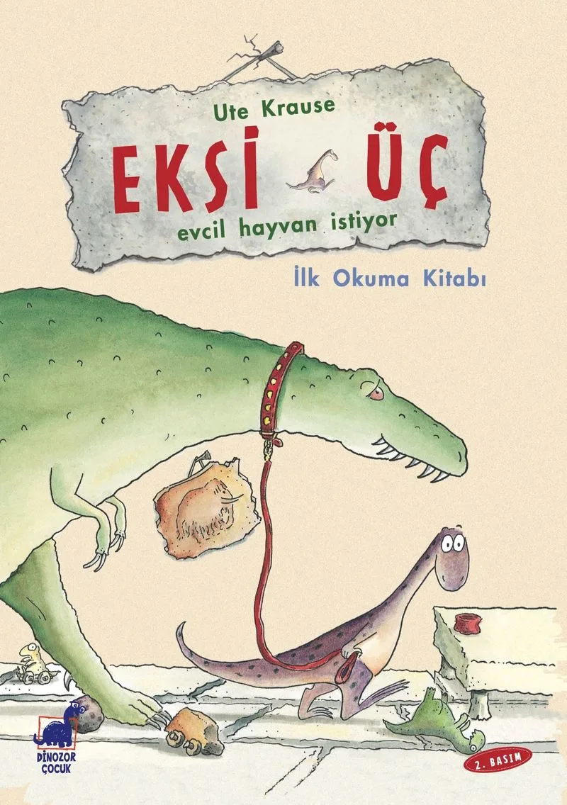 Eksi Üç - Evcil Hayvan İstiyor İlk Okuma Kitabı