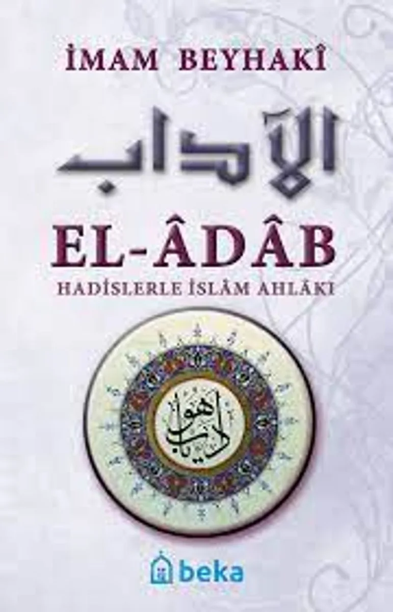 El-Adab Hadislerle İslam Ahlakı (Metinsiz)