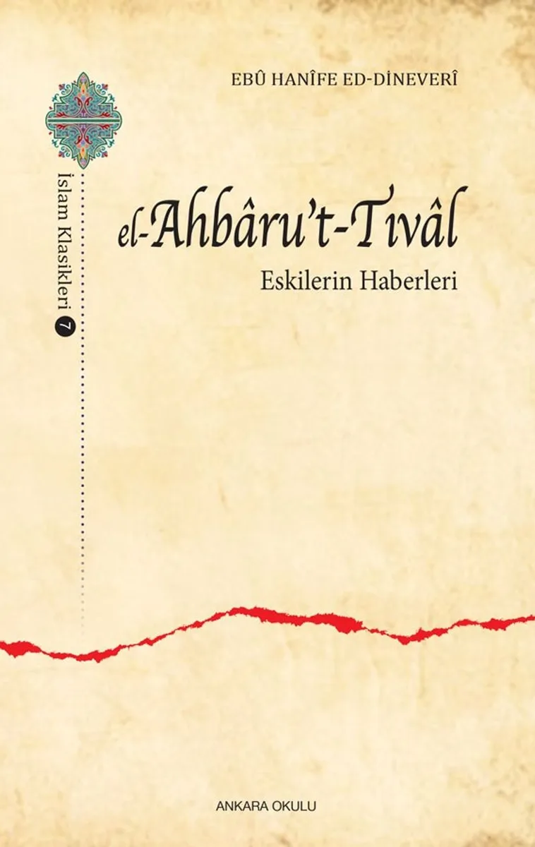 el-Ahbaru't-Tıval Eskilerin Haberleri
