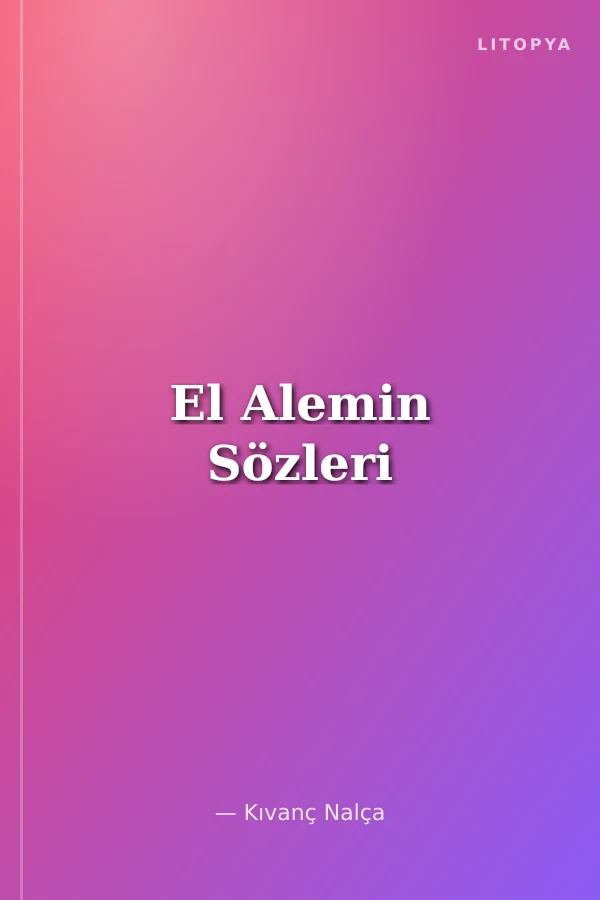 El Alemin Sözleri