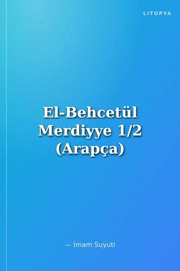 El-Behcetül Merdiyye 1/2 (Arapça)