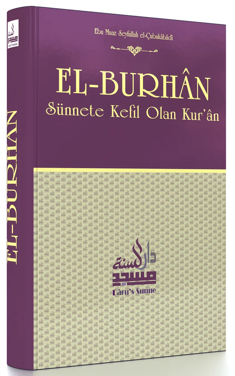 El-Burhan Sünnete Kefil Olan Kur'an