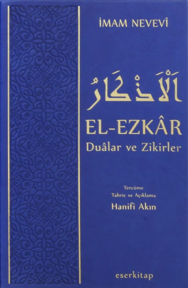 El-Ezkar Dualar ve Zikirler