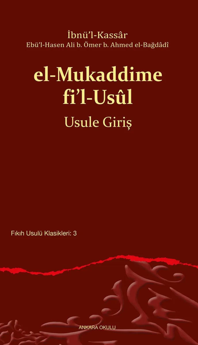 el-Mukaddime fi'l-Us&ucirc;l Usule Giriş