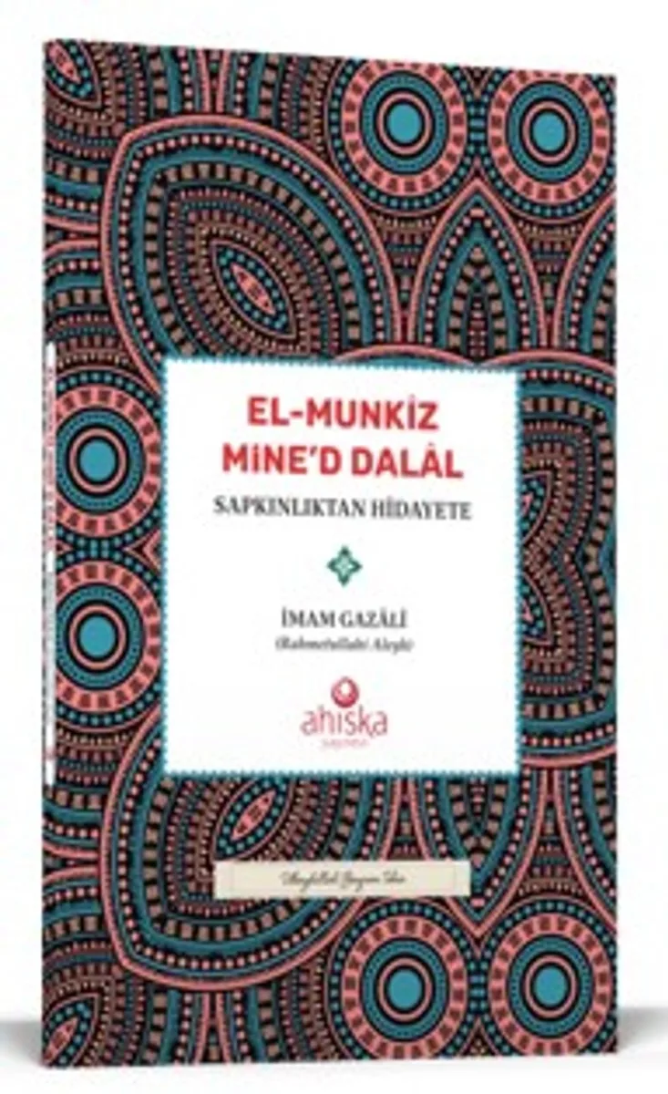 El Münkiz Mined Dalal Sapkınlıktan Hidayete
