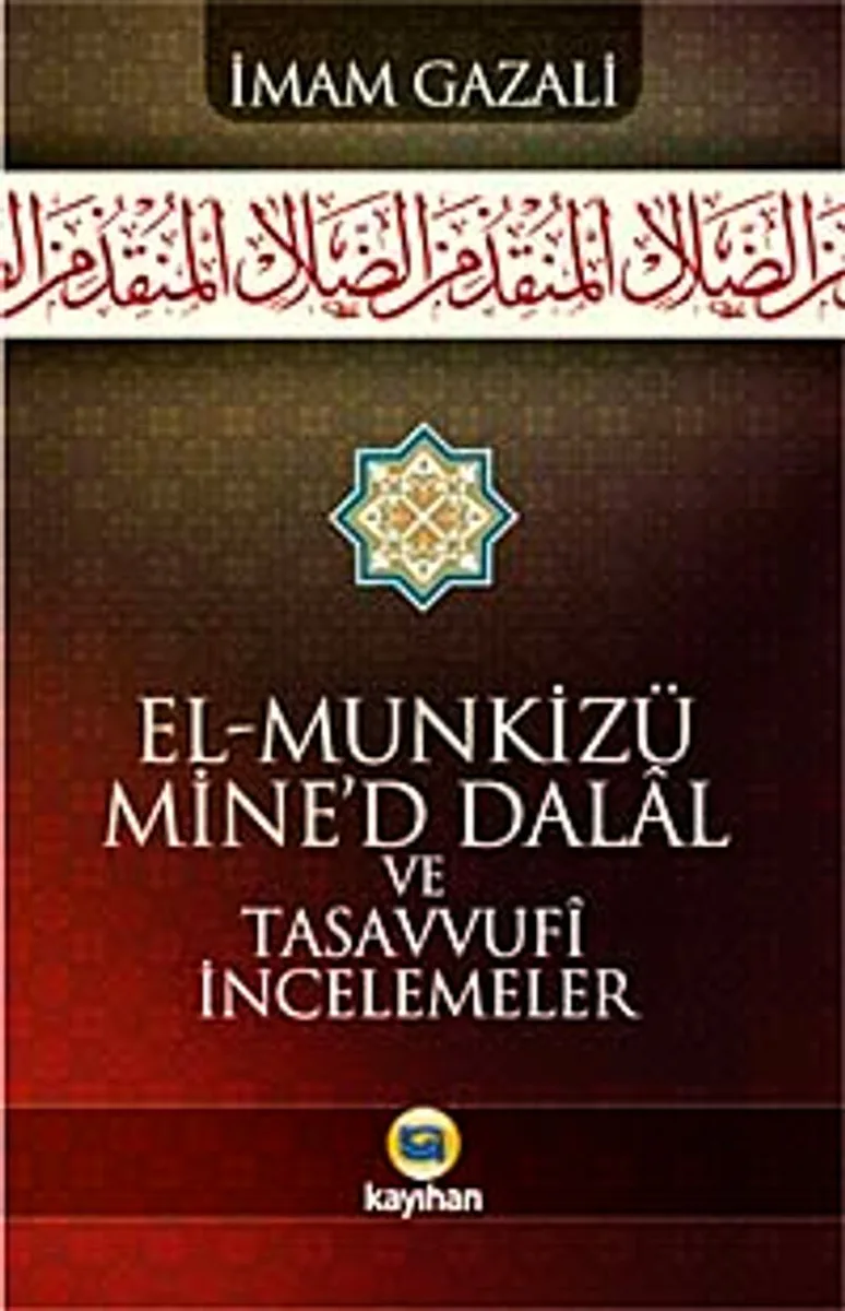El-Munkizü Mine'd Dalal Şerhi ve Tasavvufi İncelemeler (karton kapak)