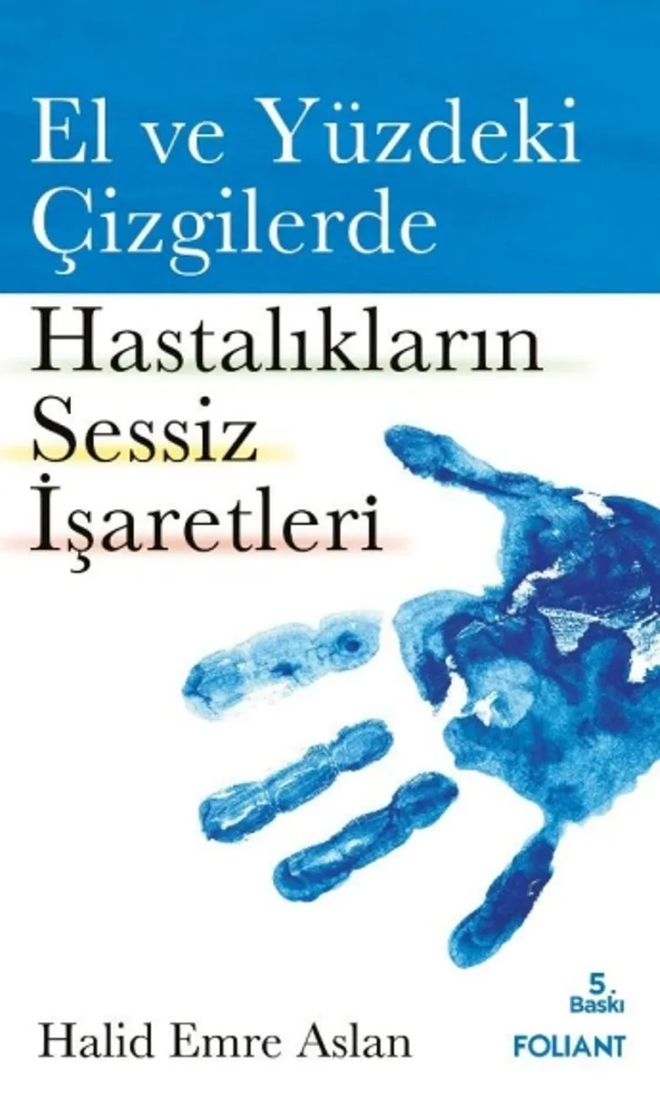 El ve Yüzdeki Çizgilerde Hastalıkların Sessiz İşaretleri