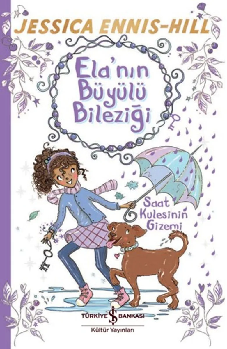 Ela&rsquo;nın Büyülü Bileziği / Saat Kulesinin Gizemi