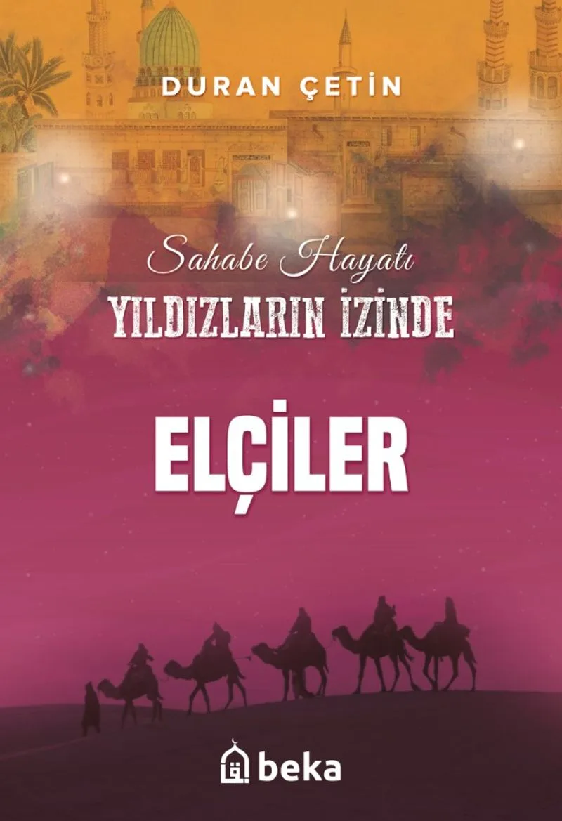 Elçiler / Yıldızların İzinde