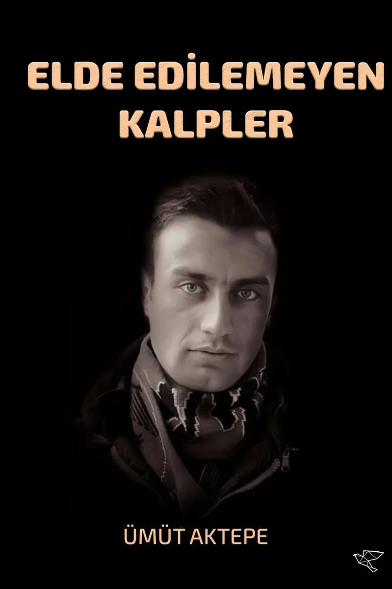 Elde Edilemeyen Kalpler