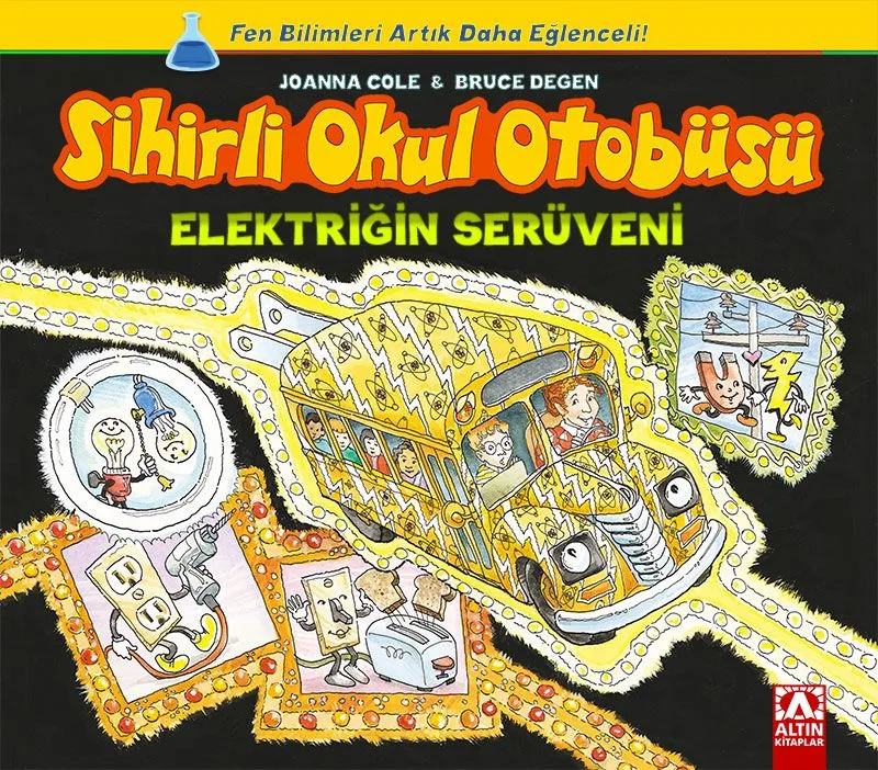 Elektriğin Serüveni / Sihirli Okul Otobüsü