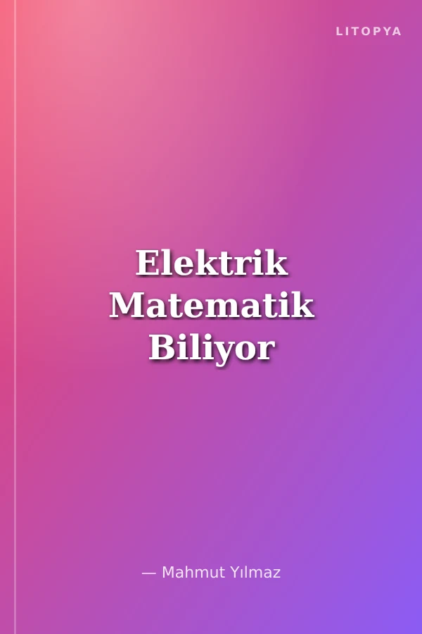 Elektrik Matematik Biliyor